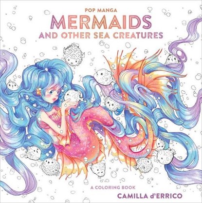 Pop Manga Mermaids and Other Sea Creatures, C D'errico - Paperback - 9780399582257