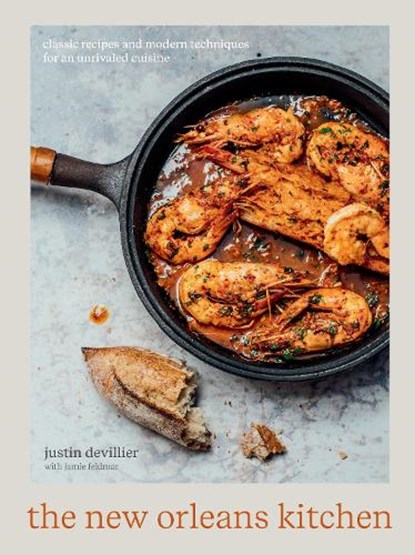 The New Orleans Kitchen, Justin Devillier ; Jamie Feldmar - Gebonden Gebonden - 9780399582295