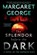 The Splendor Before the Dark, Margaret George - Paperback - 9780399584626