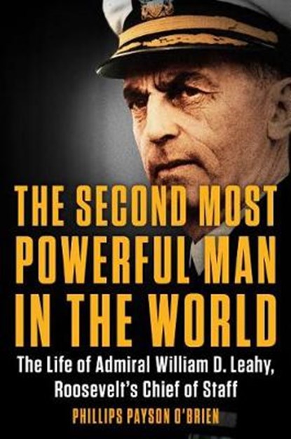 The Second Most Powerful Man in the World, Phillips Payson O'Brien - Gebonden - 9780399584800