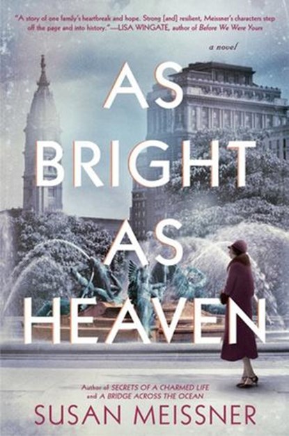 As Bright As Heaven, Susan Meissner - Paperback - 9780399585975