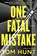 One Fatal Mistake, Tom Hunt - Gebonden - 9780399586439