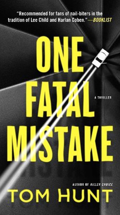 One Fatal Mistake, Tom Hunt - Paperback - 9780399586453