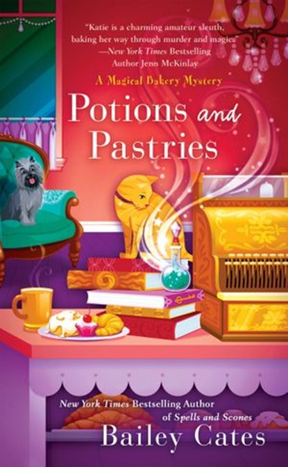 Potions and Pastries, Bailey Cates - Ebook - 9780399587009