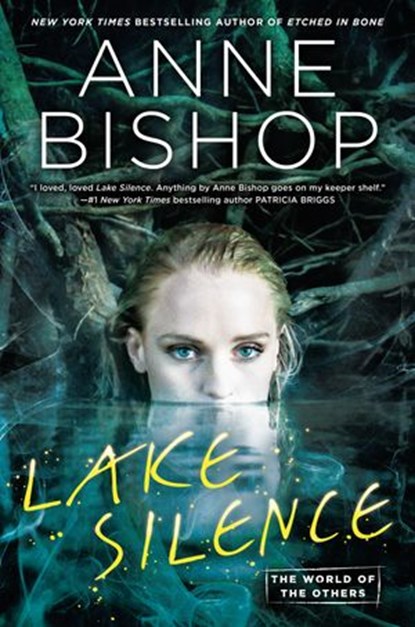 Lake Silence, Anne Bishop - Ebook - 9780399587252