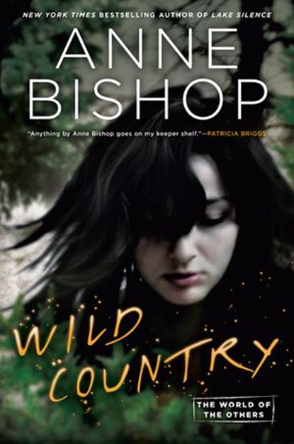 Wild Country, Anne Bishop - Ebook - 9780399587283