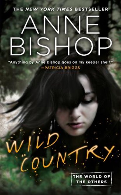 Wild Country, Anne Bishop - Paperback - 9780399587290