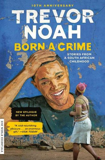 Born a Crime, Trevor Noah - Paperback - 9780399588198