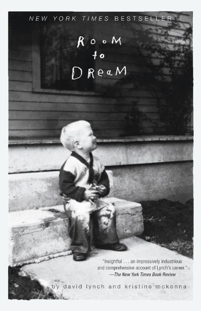 Room to Dream, David Lynch ; Kristine McKenna - Paperback - 9780399589218