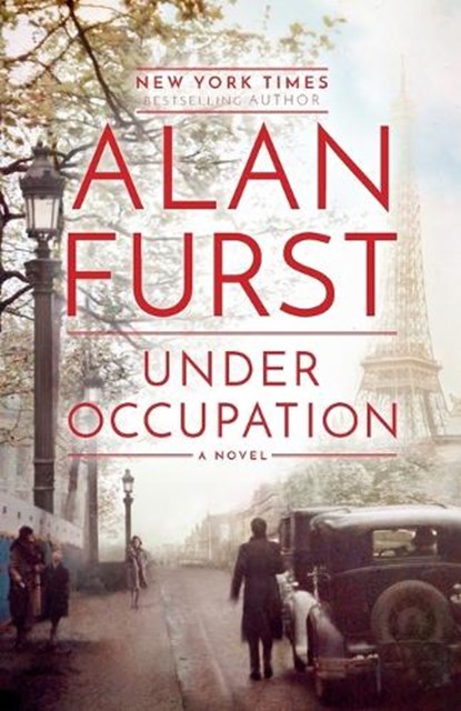 Under Occupation, Alan Furst - Paperback - 9780399592317