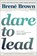 Dare to Lead, Brene Brown - Gebonden - 9780399592522
