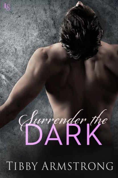 Surrender the Dark, Tibby Armstrong - Ebook - 9780399593352
