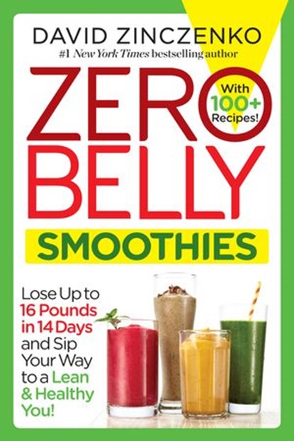 Zero Belly Smoothies, David Zinczenko - Ebook - 9780399593925