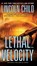 Lethal Velocity (Previously published as Utopia), Lincoln Child - Paperback - 9780399594960