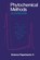 Phytochemical Methods, HARBORNE,  J. B. - Paperback - 9780412230509