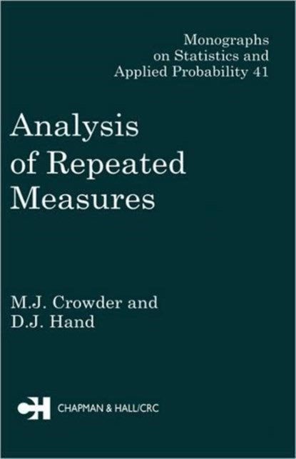 Analysis of Repeated Measures, Martin J. Crowder ; David J. Hand - Gebonden - 9780412318306