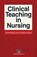 Clinical Teaching in Nursing, Ruth White ; Christine E. Ewan - Paperback - 9780412327001