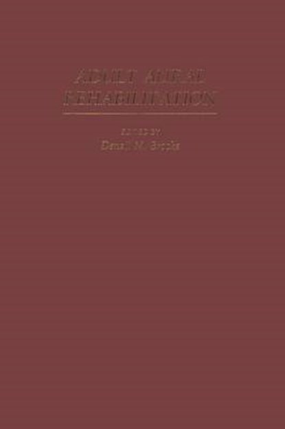 Adult Aural Rehabilitation, Denzil N. Brooks - Paperback - 9780412332906