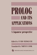 Prolog and its Applications | F U M I O Mizoguchi | 