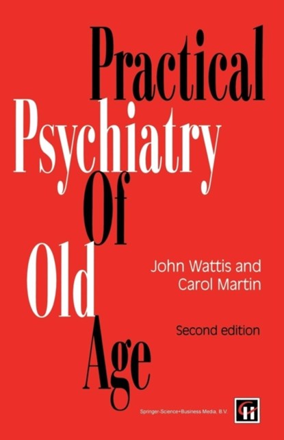 Practical Psychiatry of Old Age, niet bekend - Paperback - 9780412474606