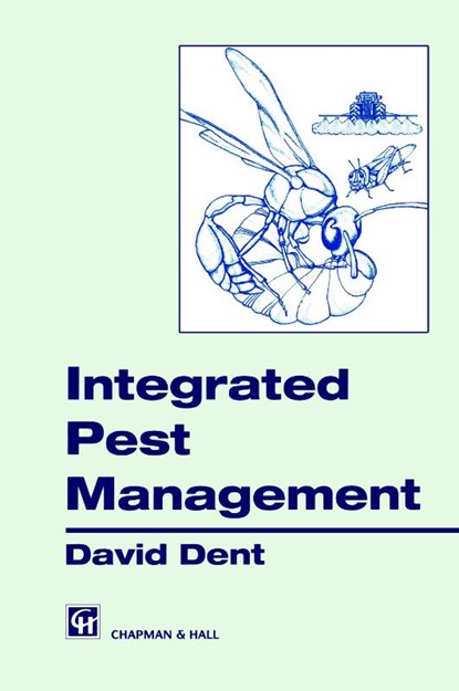 Integrated Pest Management, D. Dent - Gebonden - 9780412573705
