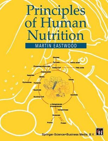 Principles of Human Nutrition, M. A. Eastwood - Paperback - 9780412576508