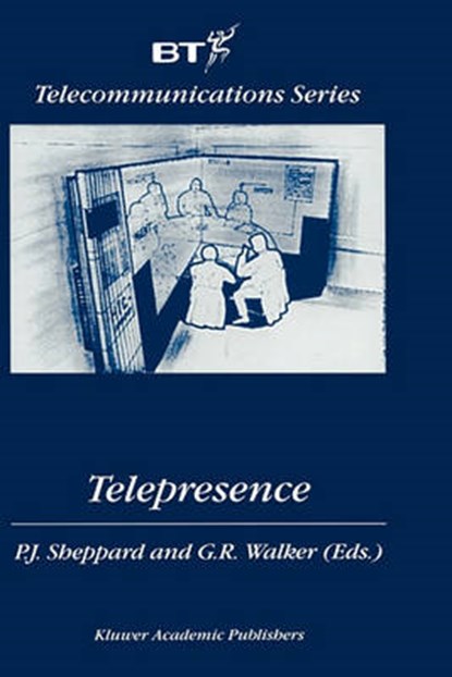 Telepresence, G. R. Walker ; P. J. Sheppard - Gebonden - 9780412847004