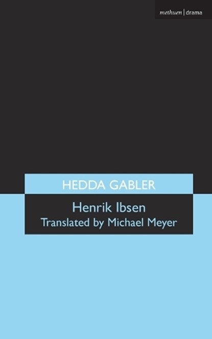 HEDDA GABLER REV/E 2/E, Henrik Ibsen - Paperback - 9780413326706