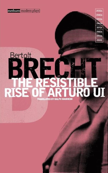 The Resistible Rise of Arturo Ui, Bertolt Brecht - Paperback - 9780413478108