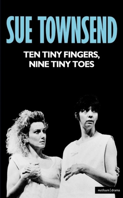 Ten Tiny Fingers, Nine Tiny Toes, Sue Townsend - Paperback - 9780413617606