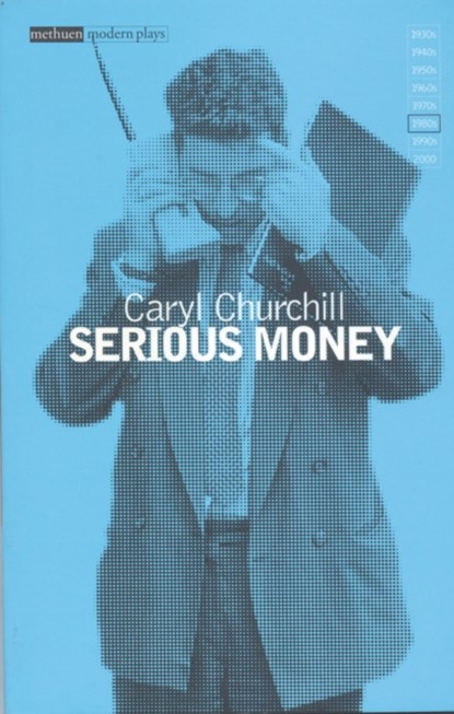 Serious Money, Caryl Churchill - Paperback - 9780413641908