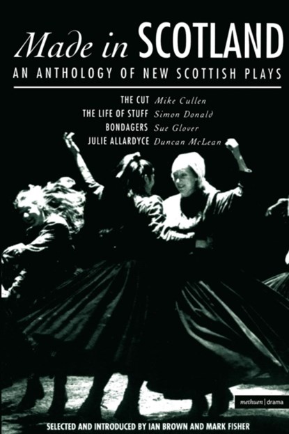 Made In Scotland, IAN BROWN ; MARK (ARTS COMMENTATOR AND FREELANCE WRITER,  UK) Fisher - Paperback - 9780413691804