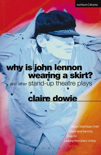 Why Is John Lennon Wearing a Skirt?, Claire Dowie - Paperback - 9780413710901
