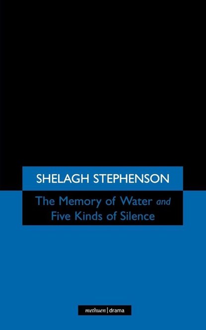 Memory of Water/Five Kinds of Silence, Shelagh Stephenson - Paperback - 9780413714701