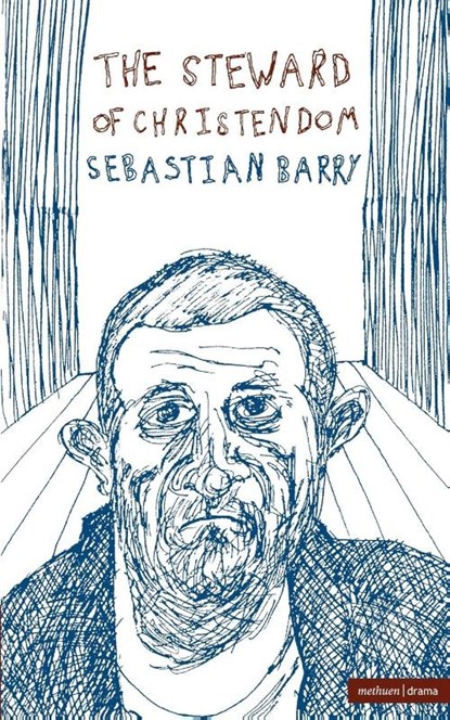 The Steward Of Christendom, Sebastian Barry - Paperback - 9780413718204
