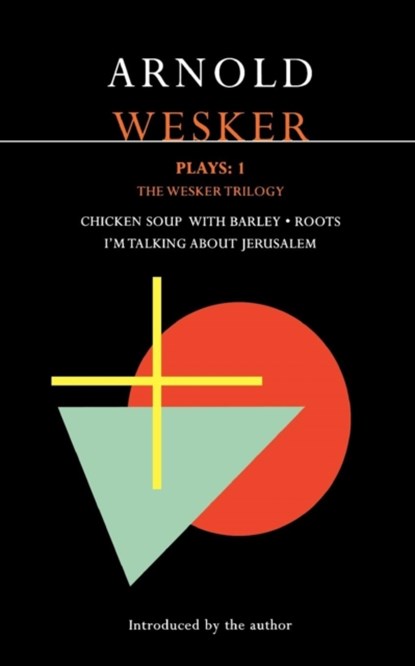 Wesker Plays: 1, Arnold Wesker - Paperback - 9780413758309