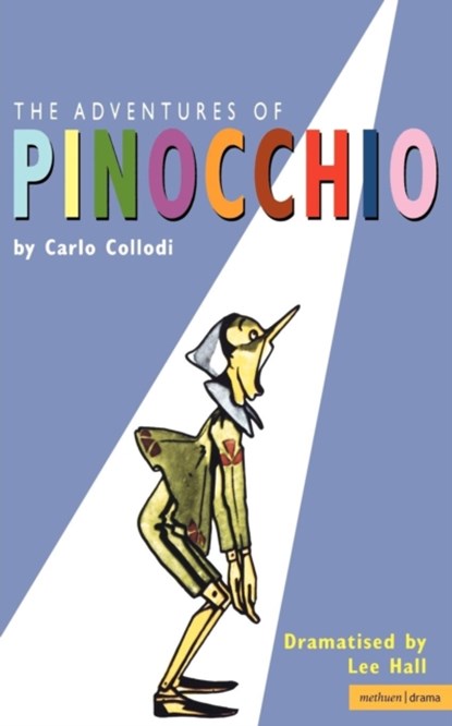 Pinocchio, Carlo Collodi ; Lee Hall - Paperback - 9780413767202