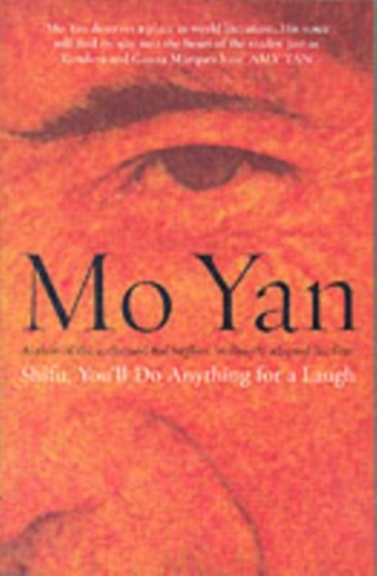 Shifu, You'll do Anything for a Laugh, Mo Yan - Paperback - 9780413771193