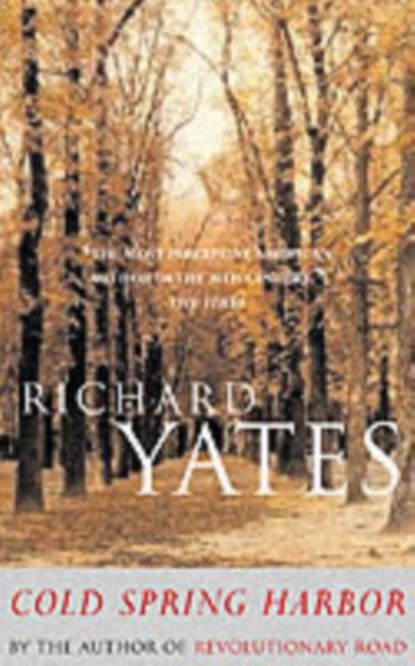 Cold Spring Harbor, Richard Yates - Paperback - 9780413774828
