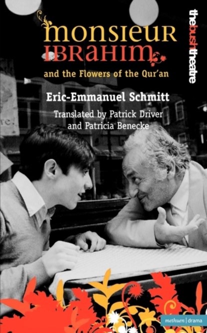 Monsieur Ibrahim And The Flowers of the Qu'ran, Eric-Emmanuel Schmitt - Paperback - 9780413775900