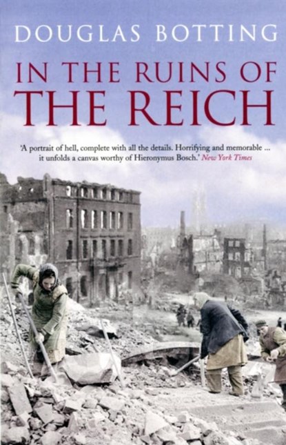 In the Ruins of the Reich, Douglas Botting - Paperback - 9780413777126
