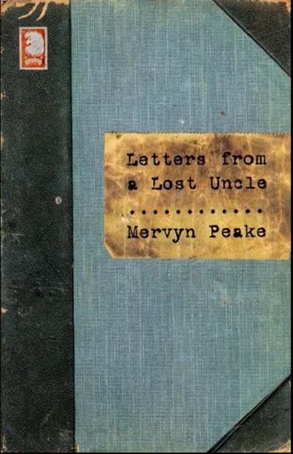 Letters from a Lost Uncle, Mervyn Peake - Gebonden - 9780413777133