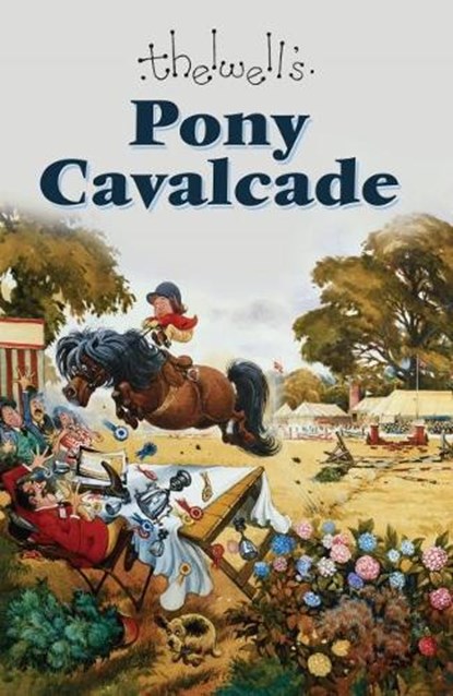 Pony Cavalcade, Thelwell Norman - Gebonden - 9780413777713