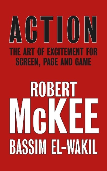 Action, Robert McKee ; Bassim El-Wakil - Gebonden - 9780413778505