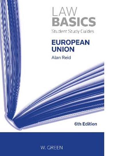European Union LawBasics, Alan S Reid - Paperback - 9780414065680