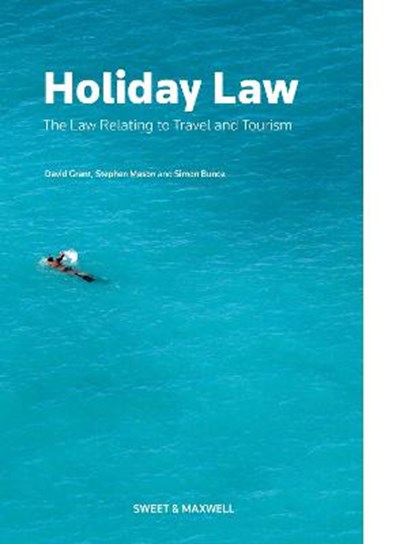 Holiday Law, David Grant ; Stephen Mason ; Simon Bunce - Paperback - 9780414065888