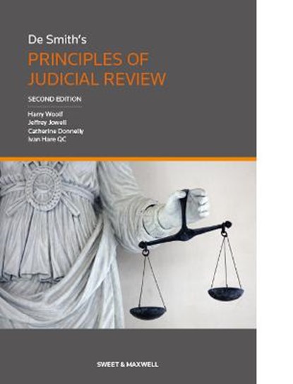 De Smith's Principles of Judicial Review, Catherine Donnelly SC ; Ivan Hare KC - Paperback - 9780414071599