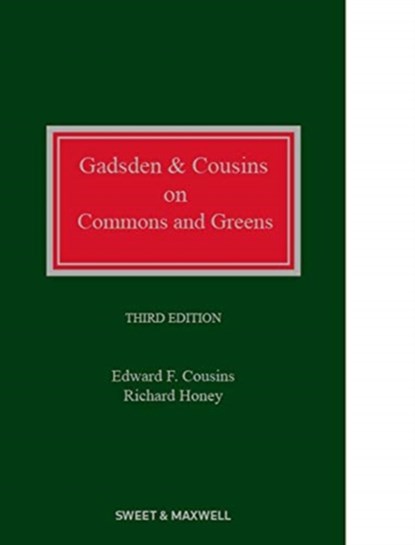 Gadsden and Cousins on Commons and Greens, Edward Cousins ; Richard Honey ; Hugh Craddock - Gebonden - 9780414072138