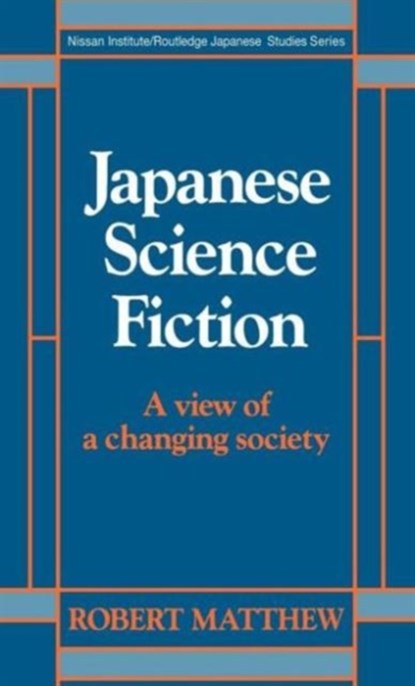 Japanese Science Fiction, Robert Matthew - Gebonden - 9780415010313