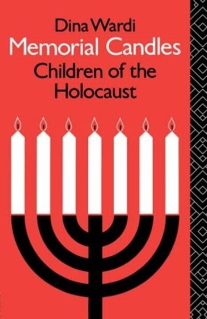 Memorial Candles: Children of the Holocaust, Dina Wardi - Paperback - 9780415060998